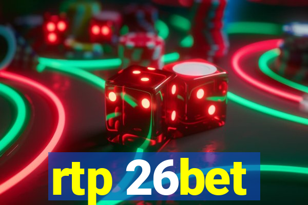 rtp 26bet